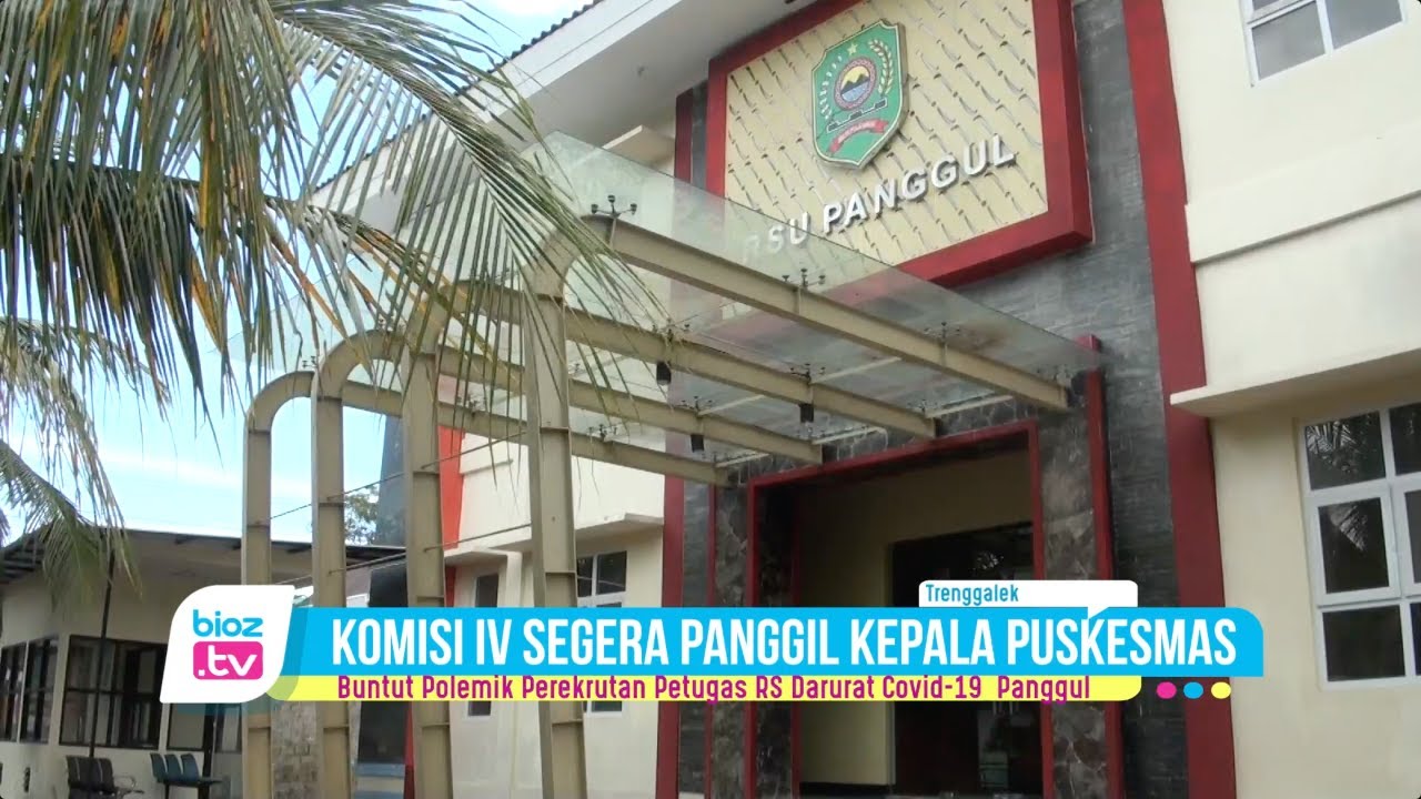 Buntut dugaan kejanggalan perekrutan petugas rumah sakit darurat Covid-19 Kecamatan Panggul, Komisi 4 DPRD Trenggalek akan panggil panitia pelaksana, kepala Puskesmas Panggul, hingga dinas kesehatan Trenggalek. Pasalnya, salah satu peserta yang lulus seleksi diduga melebihi batas umur yang ditentukan.