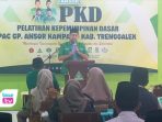 PKD A nsor Kampak Cetak Kader Muda Moderat di Trenggalek, Gus Zaki Ingatkan Tantangan Ideologi PKD A nsor Kampak Cetak Kader Muda Moderat di Trenggalek, Gus Zaki Ingatkan Tantangan Ideologi