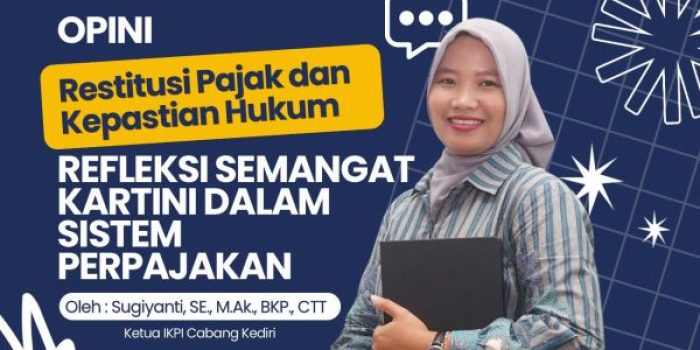 Ketua IKPI Cabang Kediri, Sugiyanti, SE., M.Ak., BKP., CTT